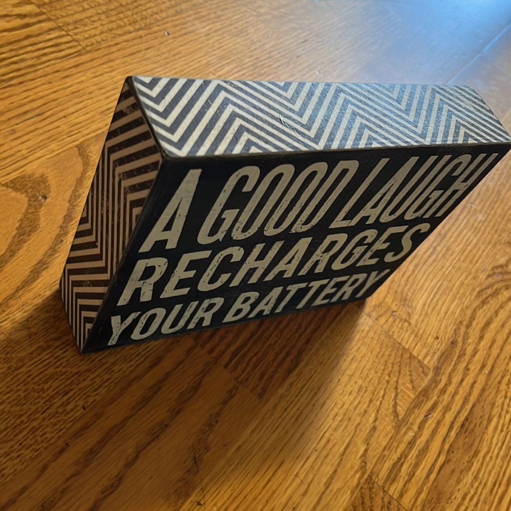 A good laugh recharged your battery decorative sign. Wooden, lightweight